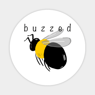 Buzzed Magnet